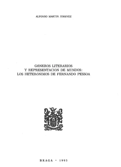 Géneros Literarios Y Representación De Mundos: Los Heterónimos De ...