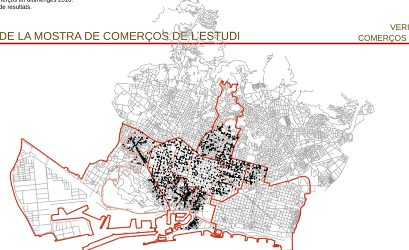 MAPA DE LA MOSTRA DE COMERÇOS DE L’ESTUDI  VERIFICACIÓ  COMERÇOS OBERTS 