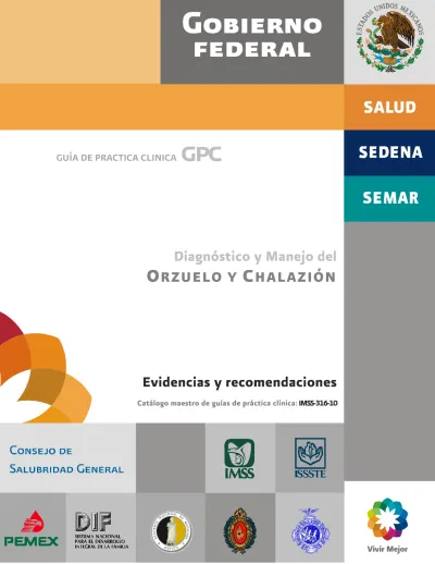 ORZUELO Y CHALAZIÓN. Diagnóstico y Manejo del. Evidencias y