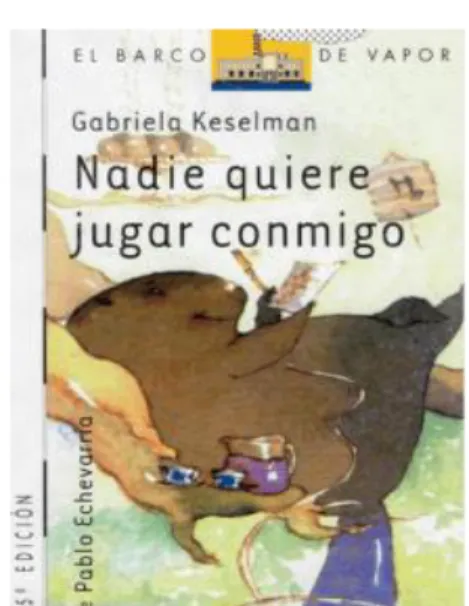 Ilustración 2. Nadie quiere jugar conmigo.  Keselman Gabriela, (2002). España. 