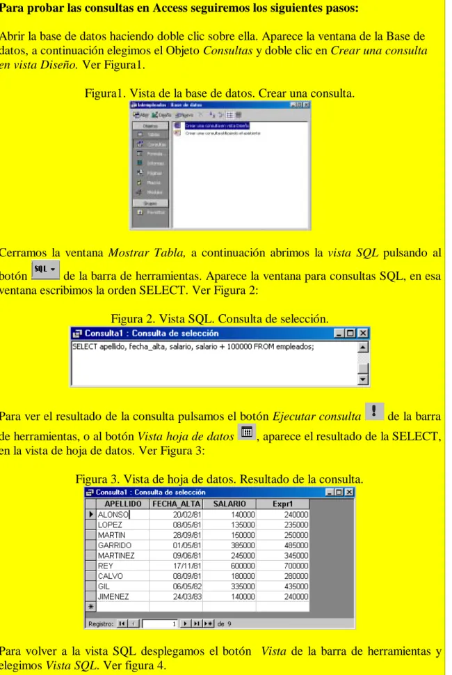 Figura 2. Vista SQL. Consulta de selección.