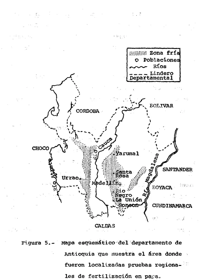 Figura  5.- Mapa  eSqUeniático&#34;deldepartamento  de  Antioquiaque  muestra  el  área  donde  fueron  localizadas  pruebas   regiona-les  de  fertilizaci6n  en  pa::;a