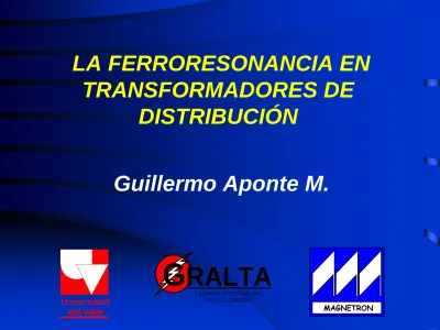 LA FERRORESONANCIA EN TRANSFORMADORES DE DISTRIBUCI N