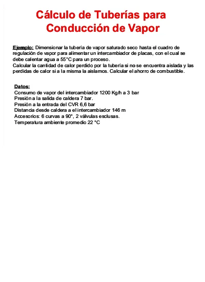 Cálculo de Tuberías para Conducción de Vapor Ejemplo Dimensionar la