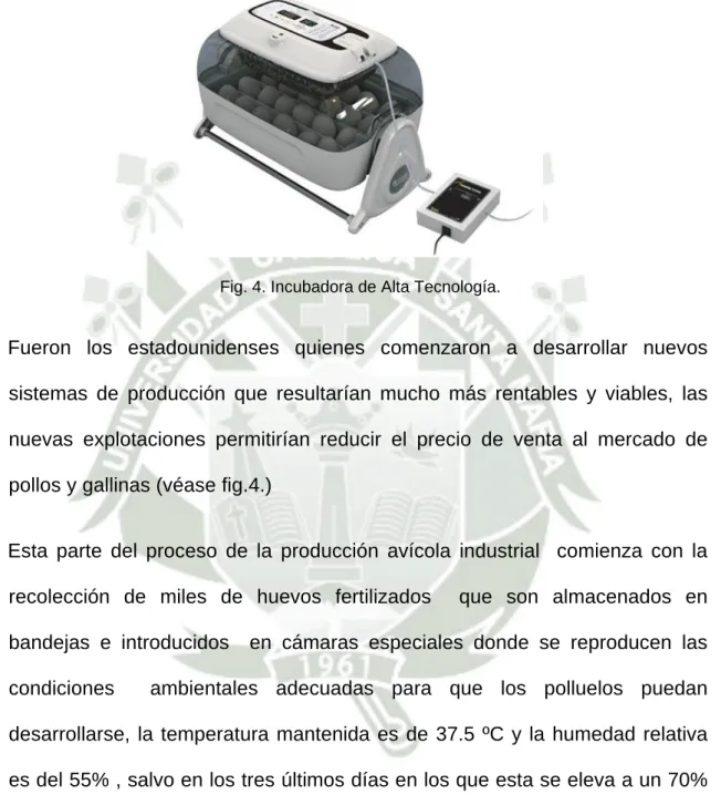 Fig. 4. Incubadora de Alta Tecnología. 