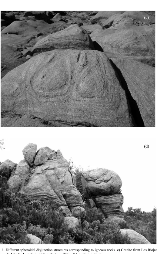Fig. 1. Different spheroidal disjunction structures corresponding to igneous rocks. c) Granite from Los Riojanos, Pampa de Achala, Argentina; d) Granite from Platja d’Aro, Girona, Spain.
