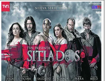 Figura 1: Protagonistas de la serie Sitiados. De derecha a  izquierda: Isabel de Bastidas, Agustín González, Nahuel, Rocío  de Salas, Juan de Salas, y Alonso Carvallo y Vásquez