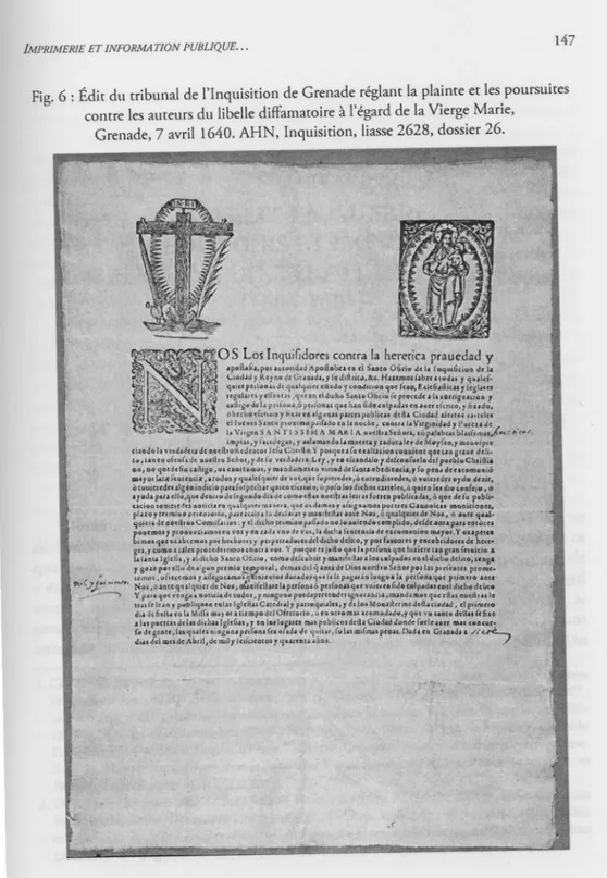 Fig. 6 : Édit du tribunal de l'Inquisition de Grenade réglant la plainte et les poursuites contre les auteurs du libelle diffamaroire 11 l'égard de la Vierge Marie,