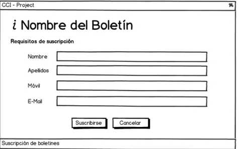 Ilustración	
  6:	
  Requisitos	
  suscripción	
  a	
  un	
  boletín	
  