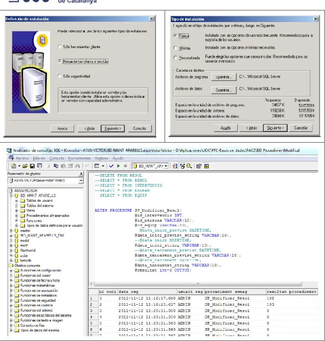 Figura 12: Instal·lació i funcionament de SQL Server 2000. 