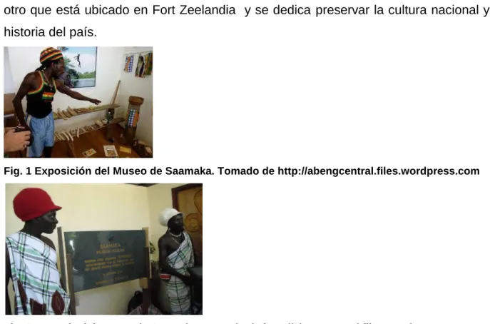 Fig. 1 Exposición del Museo de Saamaka. Tomado de http://abengcentral.files.wordpress.com 