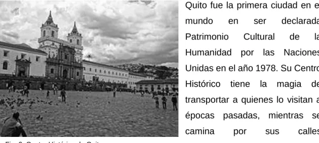 Fig. 9: Centro Histórico de Quito.