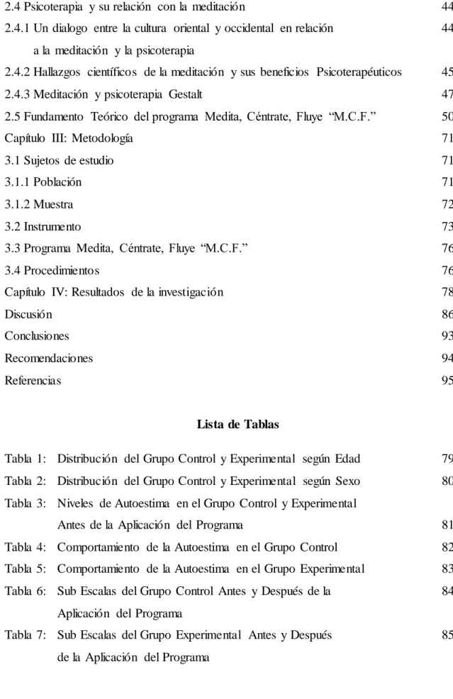 Tabla  1:  Distribución  del  Grupo Control  y Experimental  según  Edad  79  Tabla  2:  Distribución  del  Grupo Control  y Experimental  según  Sexo  80  Tabla  3:  Niveles  de Autoestima  en el Grupo  Control  y Experimental 