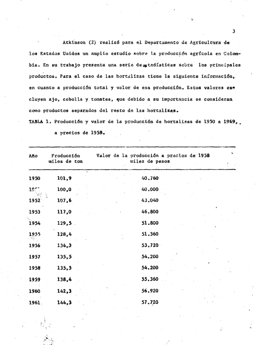 TABLA  l.  Producción  y  valor  de  la  producción  de  hortalizas  de  1950  a  1969 •• 