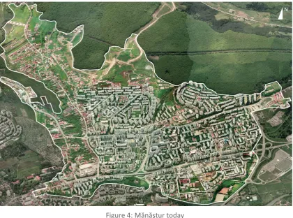 Figure 4: Mănăştur today 
