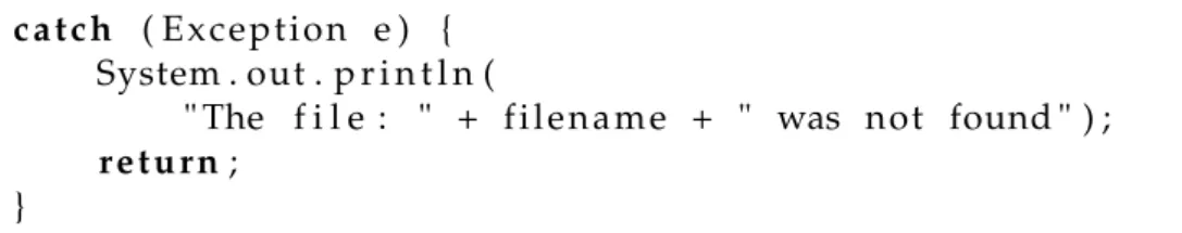 Figure 7.1: catch-block used to handle a single subclass of the Exception super class.