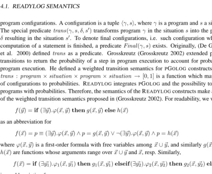Figure 4.1 gives an overview of the R EADYLOG constructs which we will present in the fol- fol-lowing.
