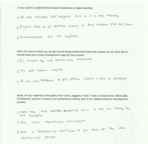Fig 8: Example of Survey feedbacks  Question 1: In your opinion, explain briefly at least 3 weaknesses of Agile modeling 