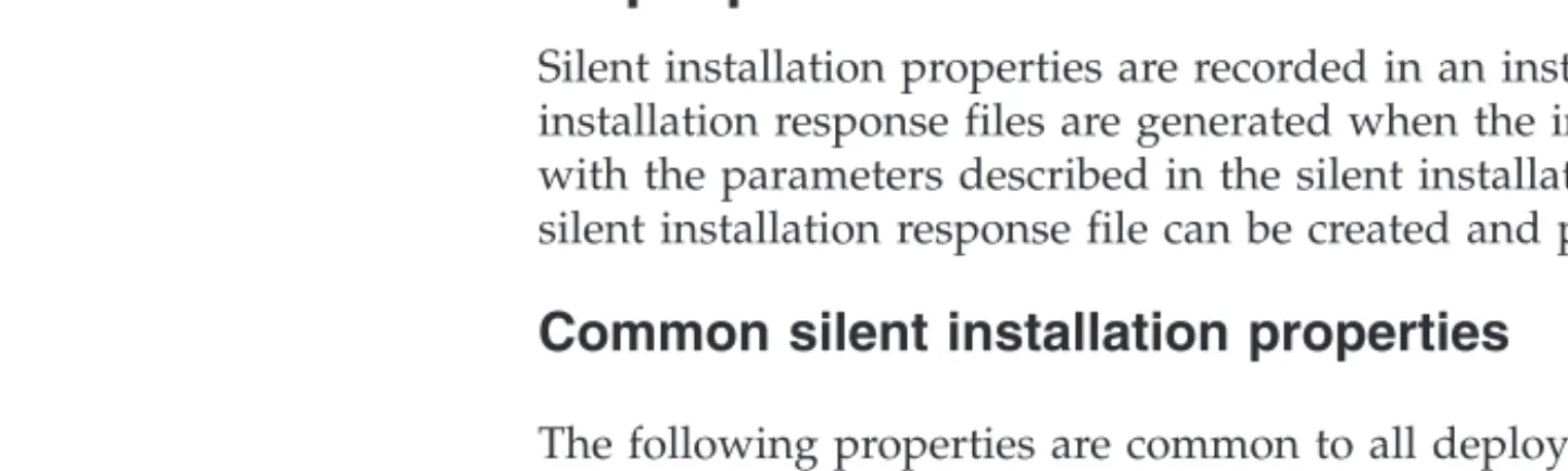 Table 5. Common silent installation response file properties