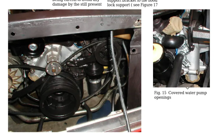 Fig. 16  Radiator, grill, hood latch, and fan removed Proper disassembly is 