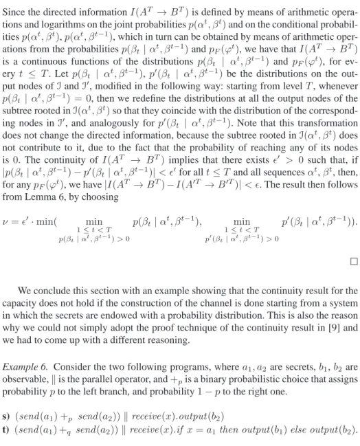Table 8 shows the fully probabilistic IIHSs corresponding to these programs, and their associated channels, which in this case (since the secret actions are all at the  top-level) are classical channels, i.e