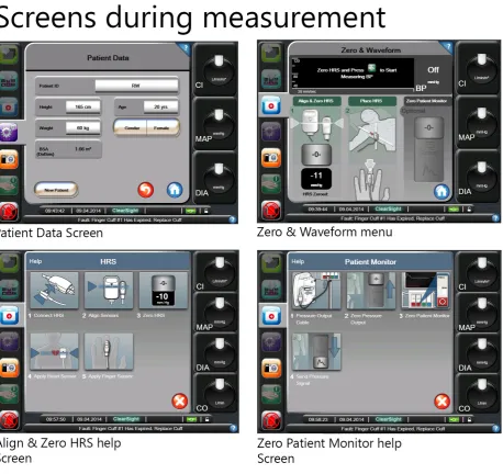 Figure 4. Screens during measurement