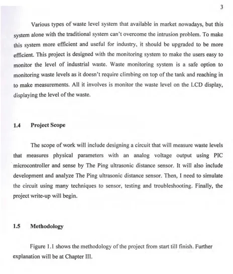 Figure 1.1 shows the methodology of the project from start till finish. Further 