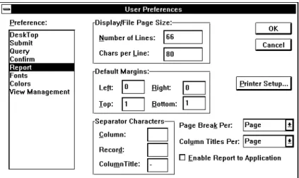 Figure 2-13 User Preferences - ReportConfirm to Close