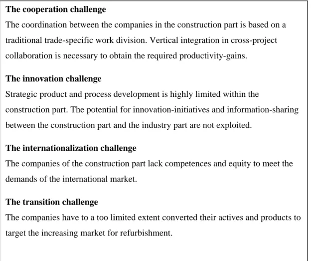 Table 3: Main challenges for international competition (Erhvervsfremmestyrelsen, 1993:13)  