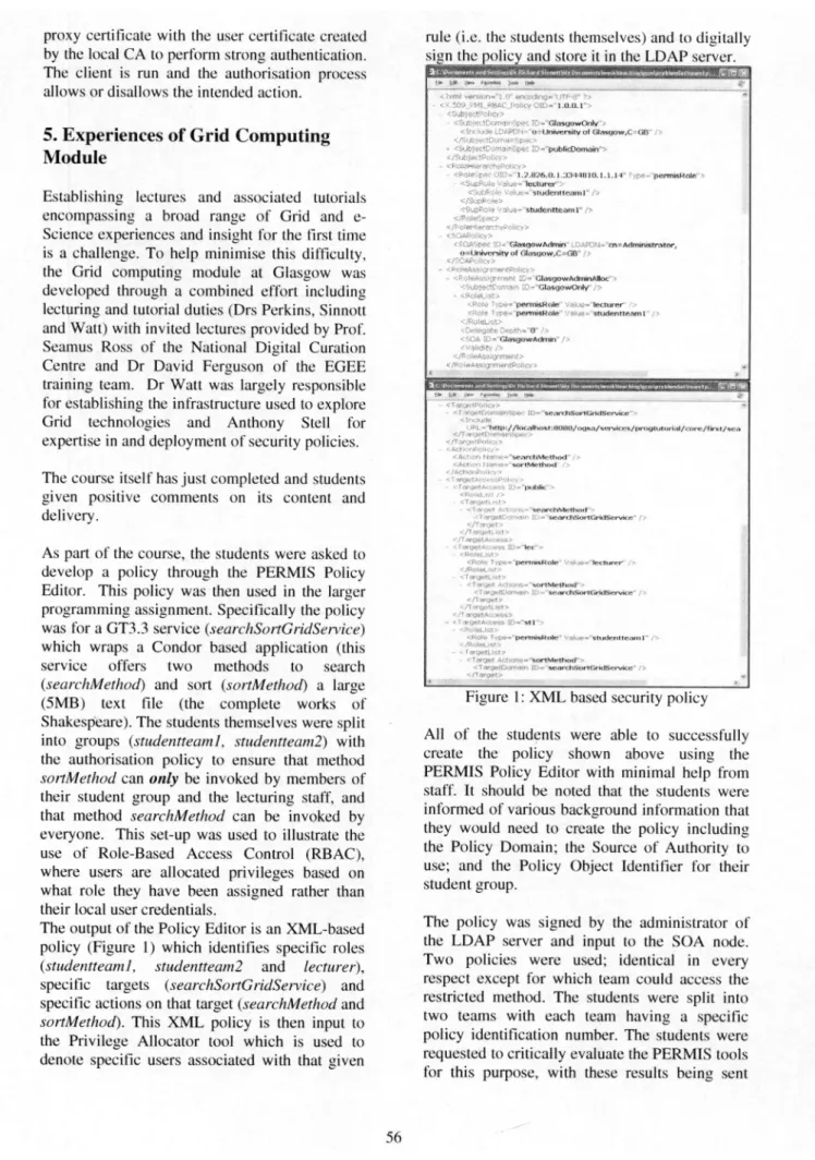 Figure 1: XML based security policy All of the students were able to successfully