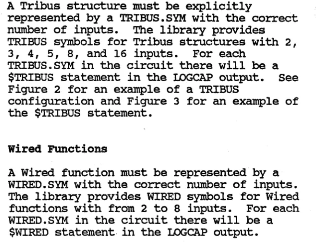 Figure 2 for an example of a TRIBUS configuration and Figure 3 for an example of the $TRIBUS statement