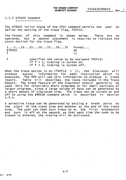 Table 4-11 only The describes the items included in the Trace trace feature of the Simulator should generally for relatlvel~ short programs or for small portions 
