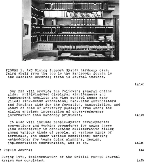 FIGURE 1. Third ARC Dialog Support System hardcopy cave. shelf from the top is the Handbook; fourth is 