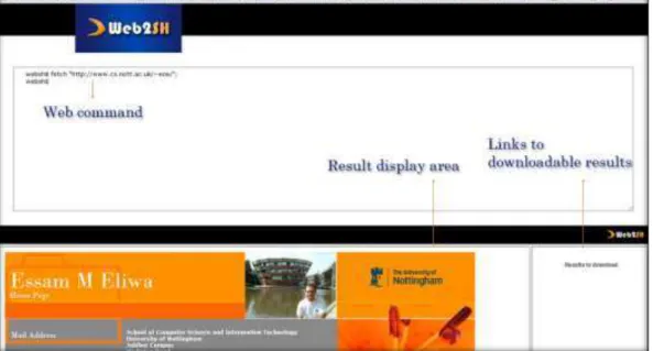 Figure 4-1shows a screen shot of the Web2Sh command line. It can be displayed on  most modern browsers because it is a simple HTML page