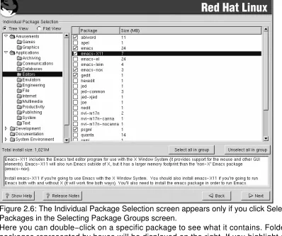 Figure 2.6: The Individual Package Selection screen appears only if you click Select IndividualPackages in the Selecting Package Groups screen.Here you can double−click on a specific package to see what it contains