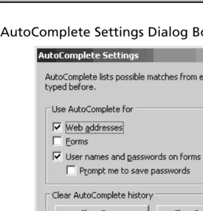 Figure 1.13 AutoComplete Settings Dialog Box on Internet Explorer 6.0 
