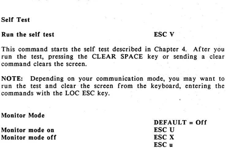 Figure 5-1 C shows how control characters shows a typical monitor mode display. Seeing command on the .screen can help you debug a program