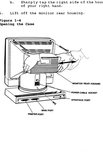 Figure 1-4 Opening the 