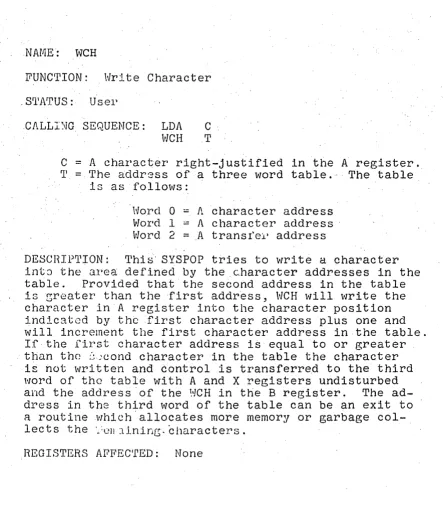 table. Provided that the second address in the table is ~reater than the first addr~ss, WCH will write the character in A register into the character position 