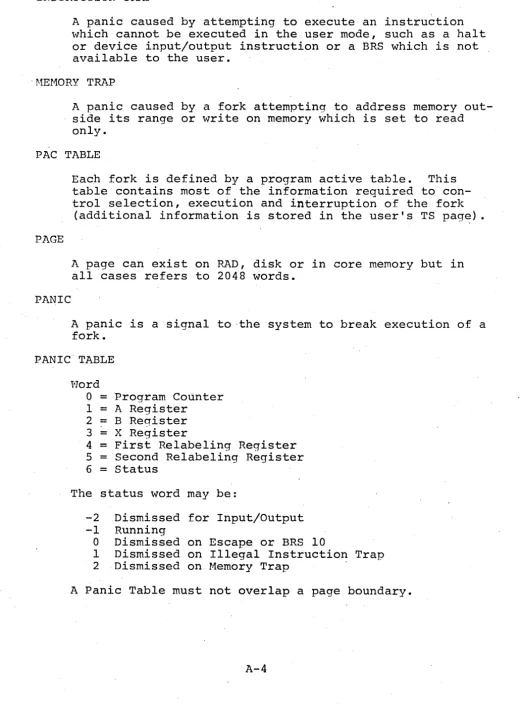 table contains trol most of the information required to con-selection, execution and interruption of the fork (additional information is stored in the user's TS 