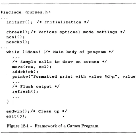 Figure 12-1 - Framework of a Curses Program 
