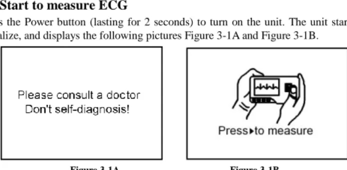 Figure 3-1A                                        Figure 3-1B After boot-strap, the unit enters into menu screen, as shown in Figure 3-2