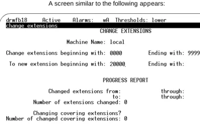 Figure 3-1.Change Extension Screen