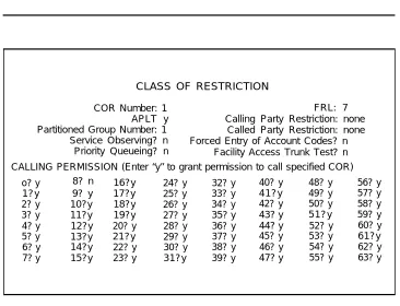 Figures 3-1, 3-2, the COR administration, we recommend setting the following list, but if they have already been assigned, you can use anyand 3-3 depict the Class of Restriction (COR) form