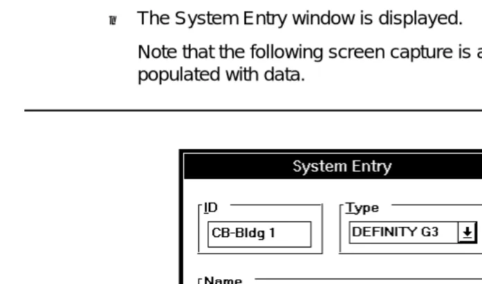 Figure 5.System Entry Window