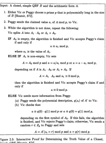 Figure 2.3:Interactive Proof for Determining the Truth Value of a Closed,Simple QBF [Shamir, 874]