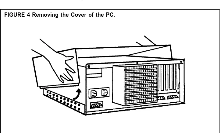FIGURE 3 Sliding the Cover of the PC Forward.