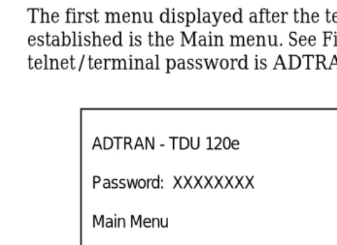 Figure 3-3.  Telnet/Terminal Main Menu