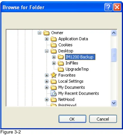 Figure 3-2 2. Select the folder you want to back up your data to, then click OK. 