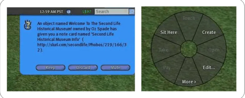 Figure 6 Typical Second Life Pop-up menu with buttons (left) and a Second Life HUD (right) 